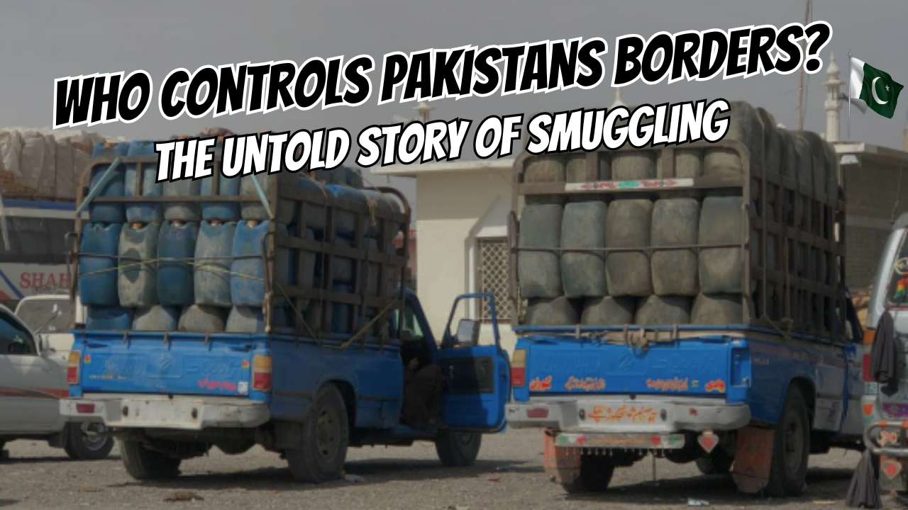 Who Controls Pakistan’s Borders? The Untold Story of Smuggling